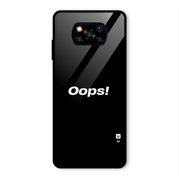 Just Oops Glass Back Case for Poco X3 Pro