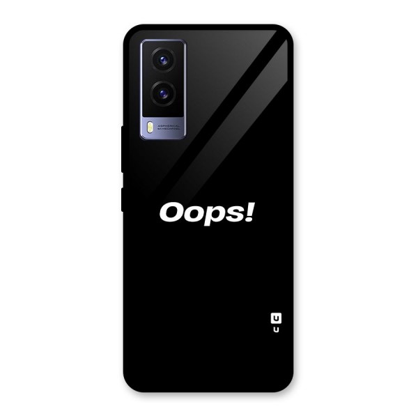 Just Oops Glass Back Case for Vivo V21e 5G