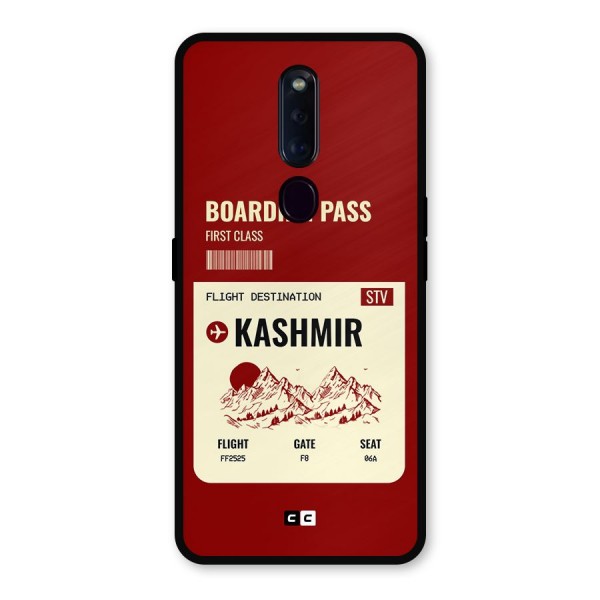 Kashmir Boarding Pass Metal Back Case for Oppo F11 Pro