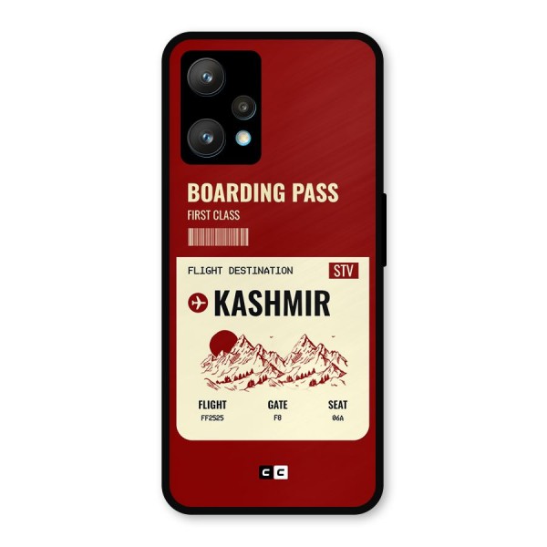 Kashmir Boarding Pass Metal Back Case for Realme 9