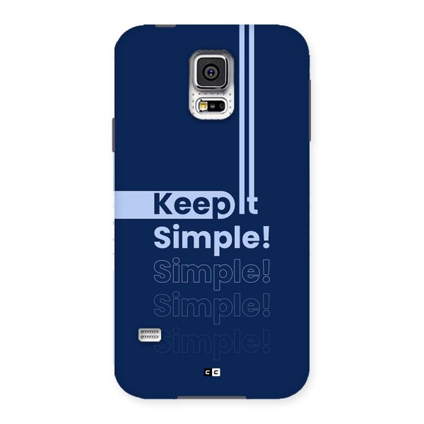 Keep It Simple Back Case for Galaxy S5