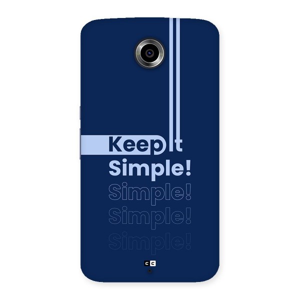 Keep It Simple Back Case for Google Nexus 6