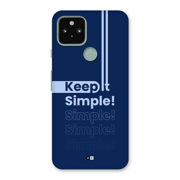 Keep It Simple Back Case for Google Pixel 5