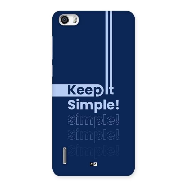 Keep It Simple Back Case for Honor 6