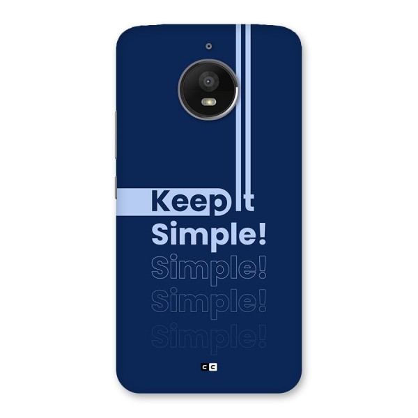 Keep It Simple Back Case for Moto E4 Plus