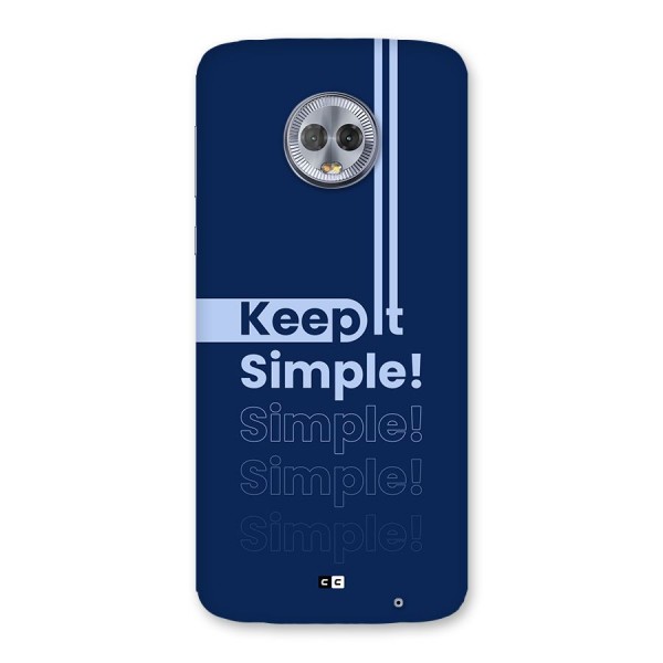 Keep It Simple Back Case for Moto G6 Plus