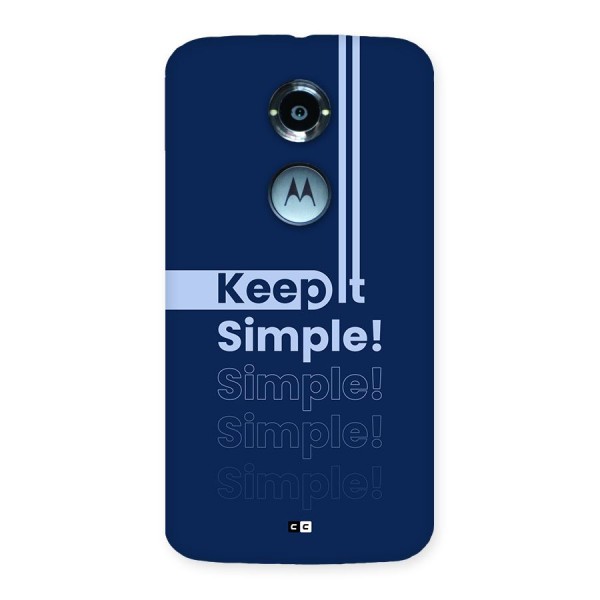 Keep It Simple Back Case for Moto X2