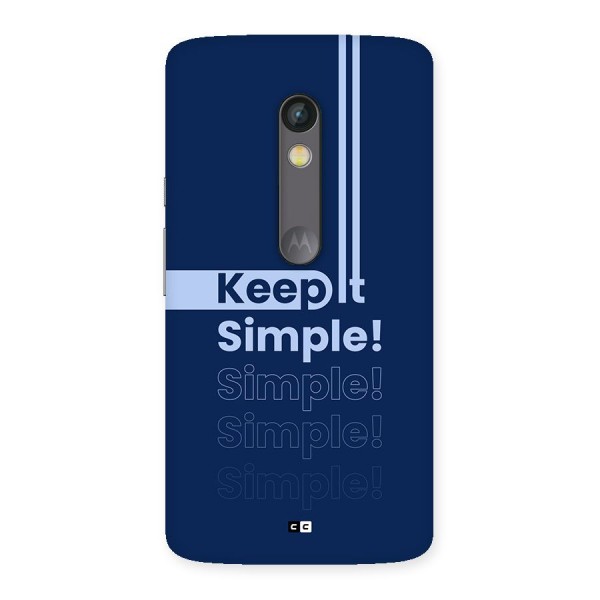 Keep It Simple Back Case for Moto X Play