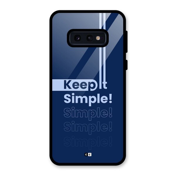 Keep It Simple Glass Back Case for Galaxy S10e