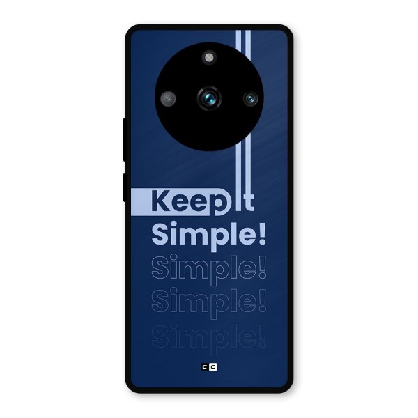 Keep It Simple Metal Back Case for Realme 11 Pro