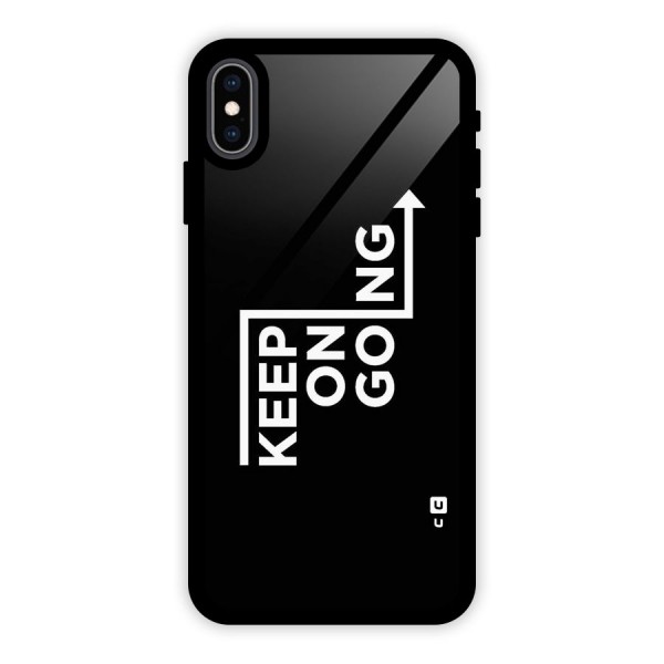 Keep On Going Glass Back Case for iPhone XS Max