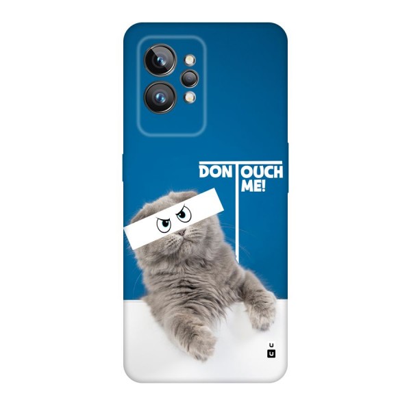 Kitty Dont Touch Back Case for Realme GT2 Pro