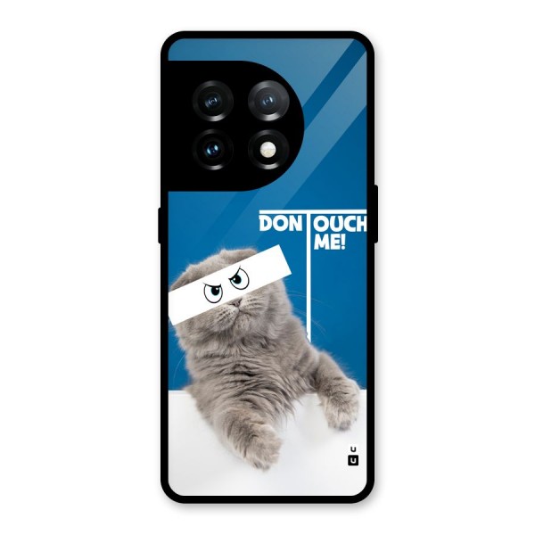 Kitty Dont Touch Glass Back Case for OnePlus 11