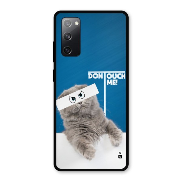 Kitty Dont Touch Metal Back Case for Galaxy S20 FE