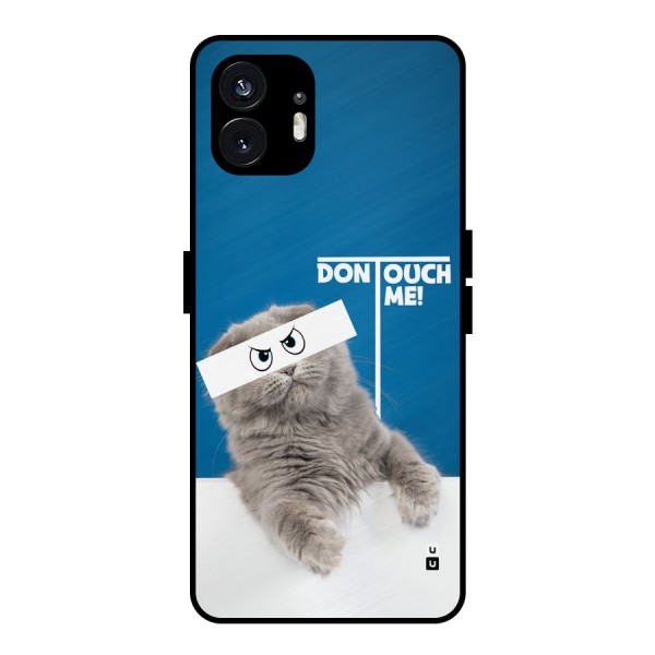 Kitty Dont Touch Metal Back Case for Nothing Phone 2