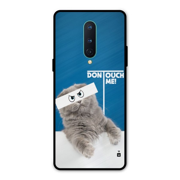 Kitty Dont Touch Metal Back Case for OnePlus 8