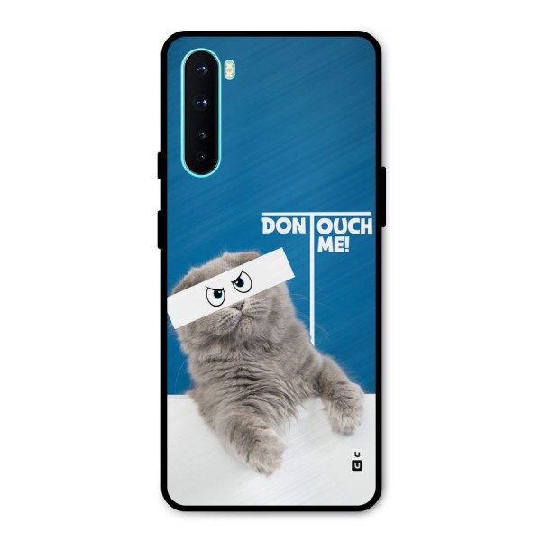 Kitty Dont Touch Metal Back Case for OnePlus Nord