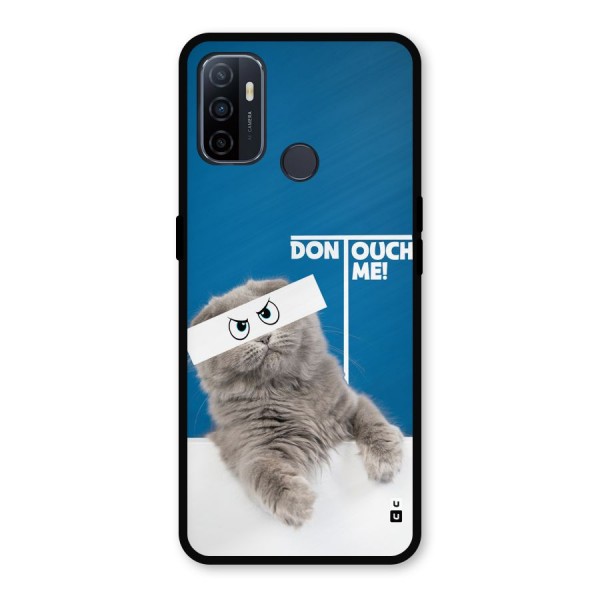 Kitty Dont Touch Metal Back Case for Oppo A53