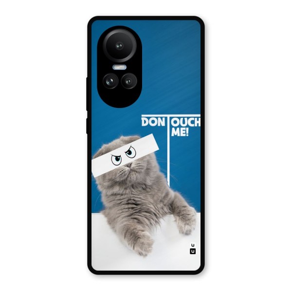 Kitty Dont Touch Metal Back Case for Oppo Reno10