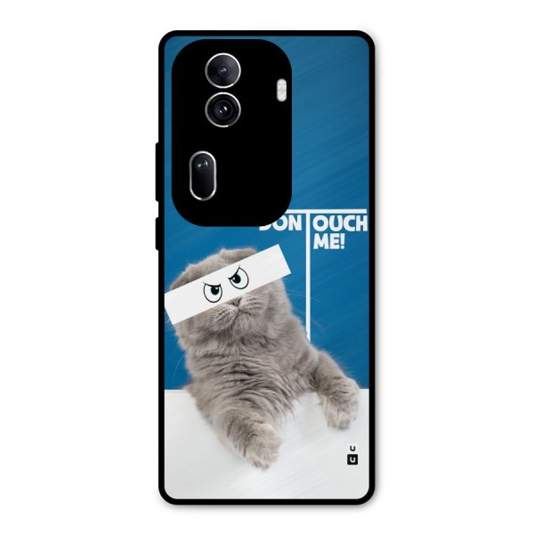 Kitty Dont Touch Metal Back Case for Oppo Reno11 Pro 5G