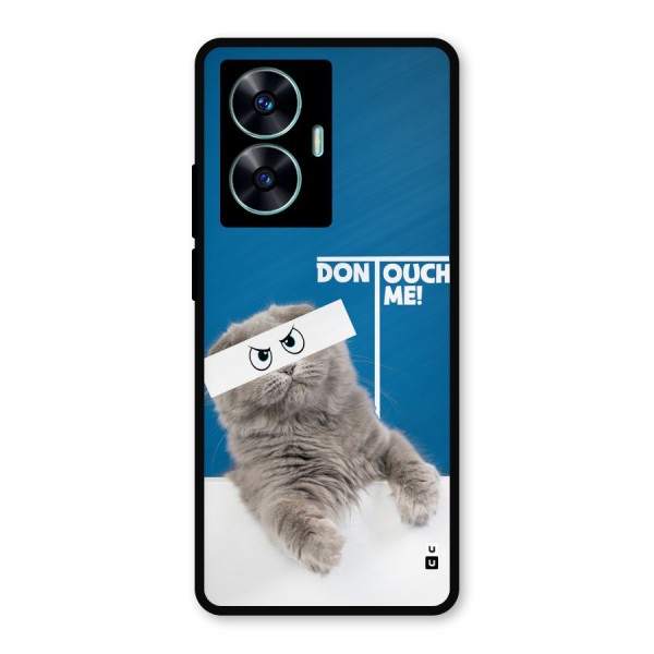 Kitty Dont Touch Metal Back Case for Realme C55