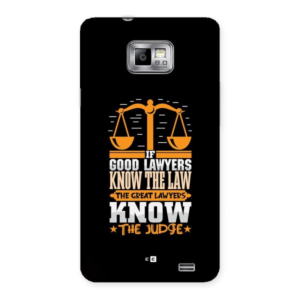 Know The Judge Back Case for Galaxy S2