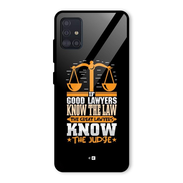 Know The Judge Glass Back Case for Galaxy A51