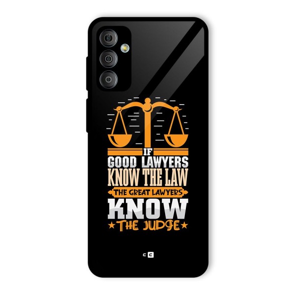 Know The Judge Glass Back Case for Galaxy F23