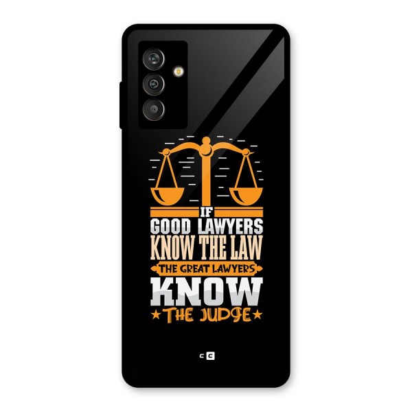 Know The Judge Glass Back Case for Galaxy M13