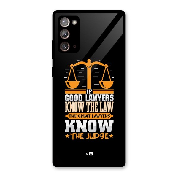 Know The Judge Glass Back Case for Galaxy Note 20