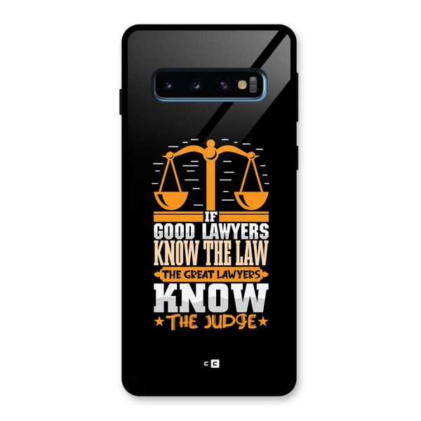 Know The Judge Glass Back Case for Galaxy S10