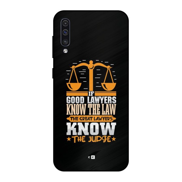 Know The Judge Metal Back Case for Galaxy A50s