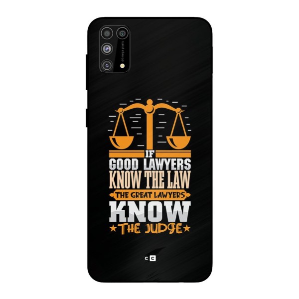 Know The Judge Metal Back Case for Galaxy M31