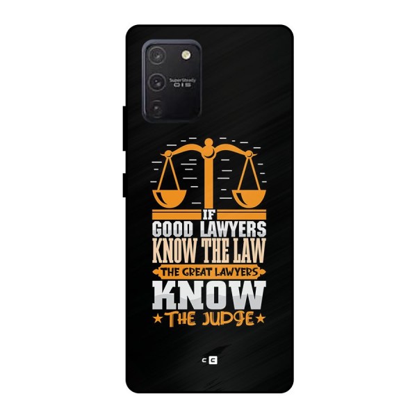 Know The Judge Metal Back Case for Galaxy S10 Lite