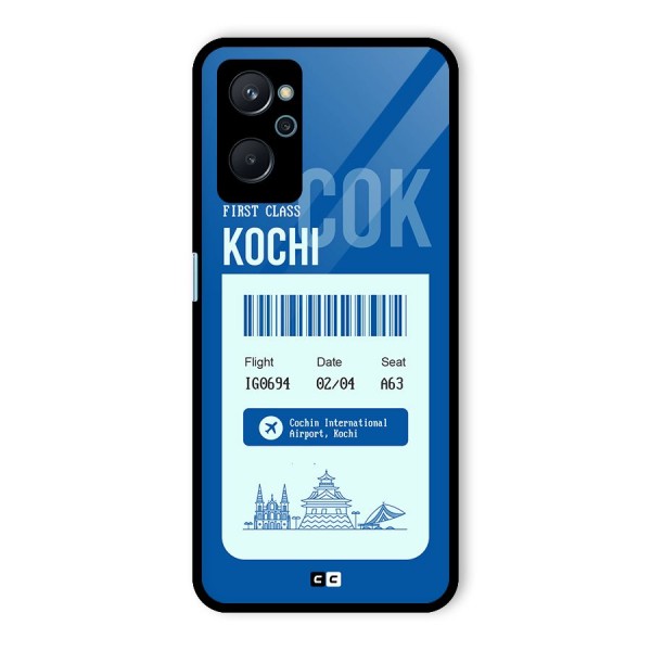 Kochi Boarding Pass Glass Back Case for Realme 9i