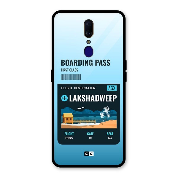 Lakshadweep Boarding Pass Glass Back Case for Oppo F11