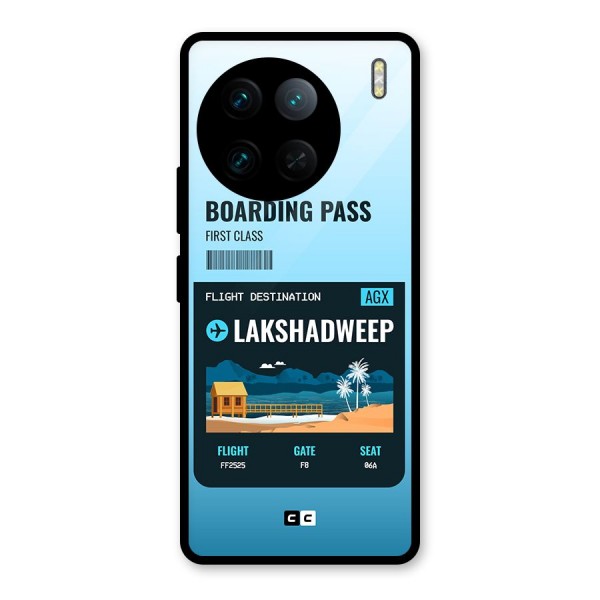 Lakshadweep Boarding Pass Glass Back Case for Vivo X90 Pro