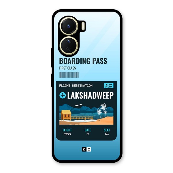 Lakshadweep Boarding Pass Glass Back Case for Vivo Y16