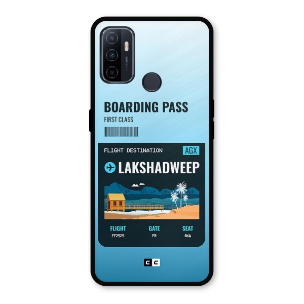 Lakshadweep Boarding Pass Metal Back Case for Oppo A53