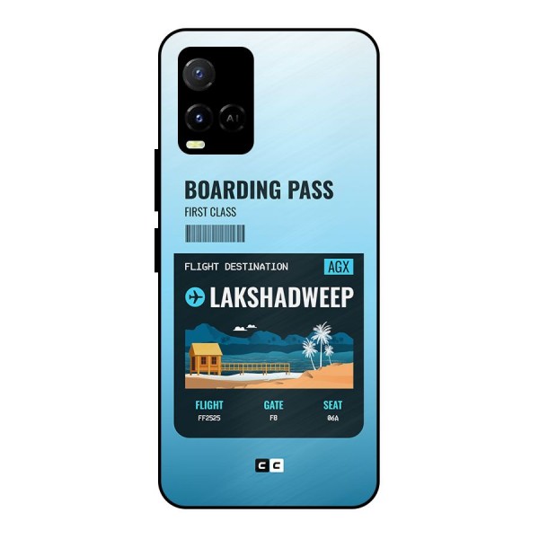 Lakshadweep Boarding Pass Metal Back Case for Vivo Y33s