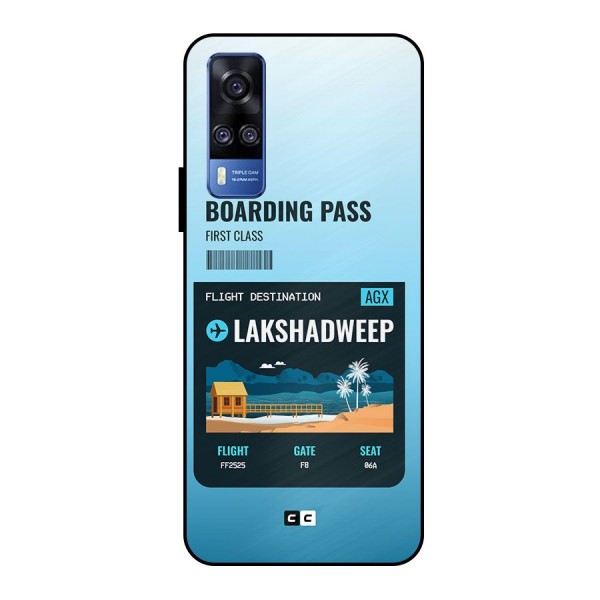 Lakshadweep Boarding Pass Metal Back Case for Vivo Y51