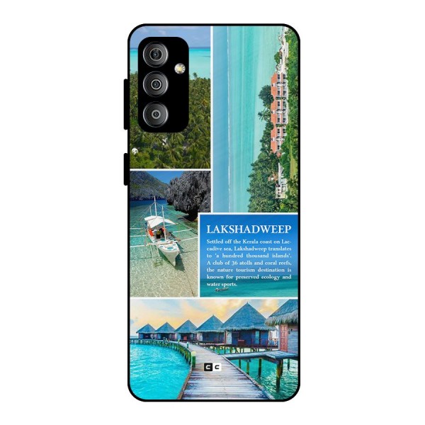 Lakshadweep Collage Metal Back Case for Galaxy F23