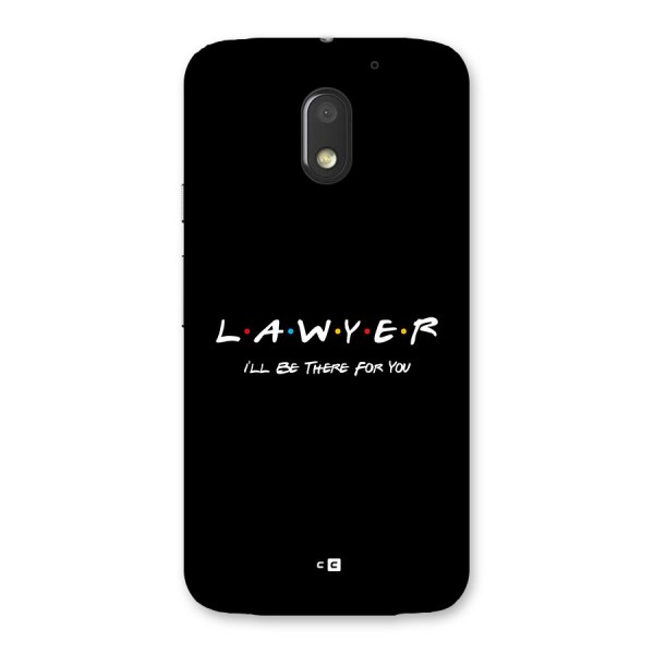 Lawyer For You Back Case for Moto E3 Power