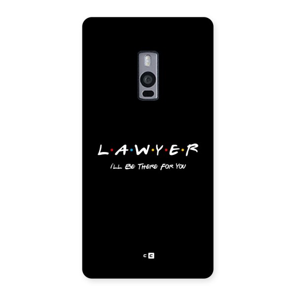 Lawyer For You Back Case for OnePlus 2