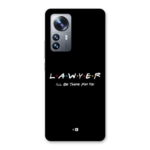 Lawyer For You Back Case for Xiaomi 12 Pro