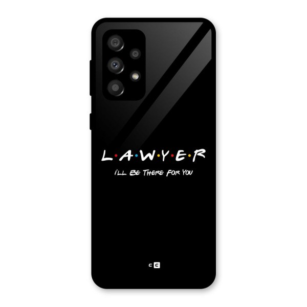 Lawyer For You Glass Back Case for Galaxy A32