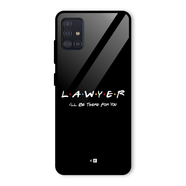 Lawyer For You Glass Back Case for Galaxy A51