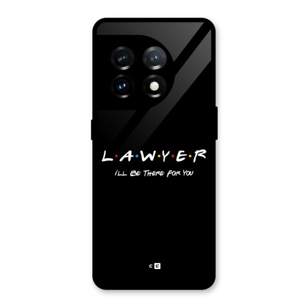 Lawyer For You Glass Back Case for OnePlus 11