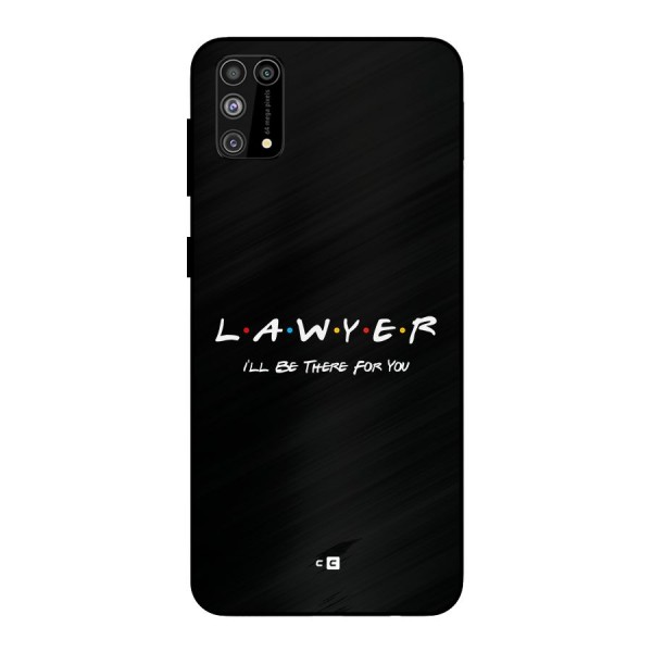 Lawyer For You Metal Back Case for Galaxy M31