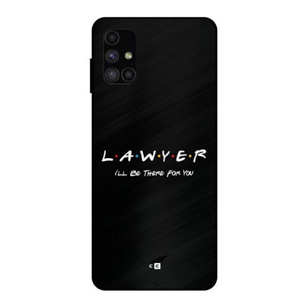 Lawyer For You Metal Back Case for Galaxy M51